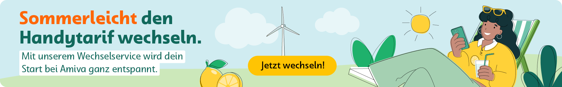 Sommerliche Amiva-Grafik mit Frau im Liegestuhl, Handy, Windrad und Zitronen: „Sommerleicht den Handytarif wechseln“ mit CTA „Jetzt wechseln!“.